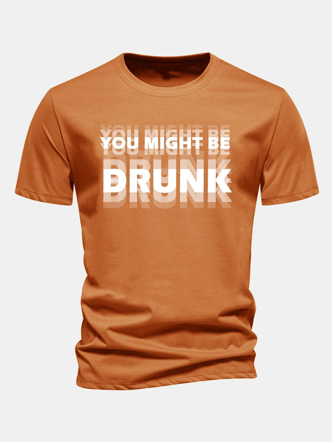 Regular Fit Cotton T-Shirt with "You Might Be Drunk" Print