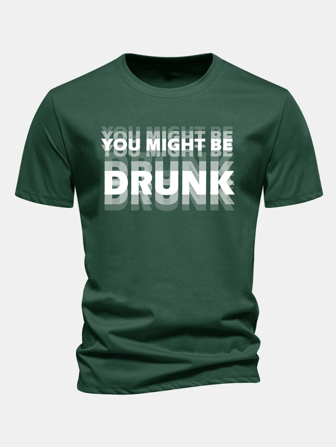 Regular Fit Cotton T-Shirt with "You Might Be Drunk" Print